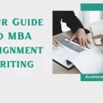 Useful Tips To Write An MBA Assignment Efficiently